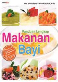 Panduan Lengkap Makanan Bayi