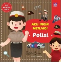 Aku ingin menjadi polisi