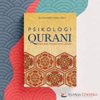 Psikologi Qurani: dari jiwa hingga iIlmu laduni