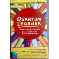 Quantum Learner: fokuskan energimu, dapatkan yang kamu inginkan