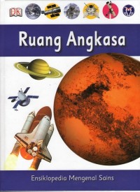 Ensiklopedia Mengenal Sains: ruang angkasa jilid 1