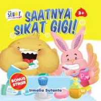 Saatnya Sikat Gigi!