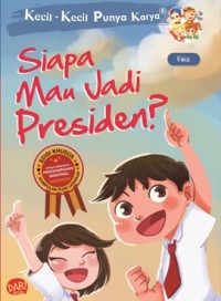 Siapa Mau Jadi Presiden?