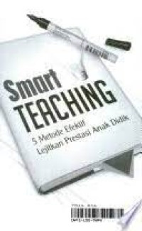 Smart Teaching: 5 metode efektif lejitkan prestasi anak didik