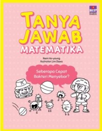 Tanya Jawab Matematika: Seberapa Cepat Bakteri Menyebar?