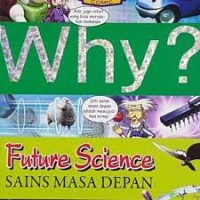 Why?: Future Science= sains masa depan