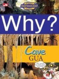 Why?: Cave= gua