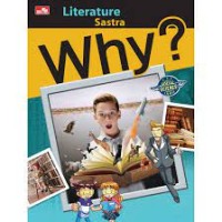 Why?: Literature= Sastra