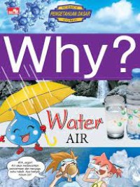 Why?: Water= air