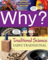 Why? Sains tradisional