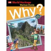 Why?: world heritage= warisan dunia